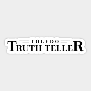 Truth Teller Sticker